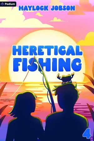 Heretical Fishing